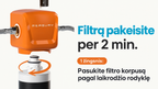 M150202 filtro kasetės pakeitimas per kelias minutes